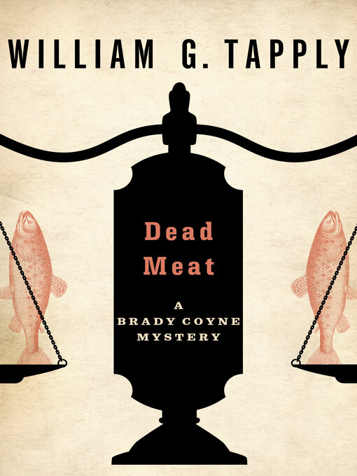 Title details for Dead Meat by William G. Tapply - Wait list